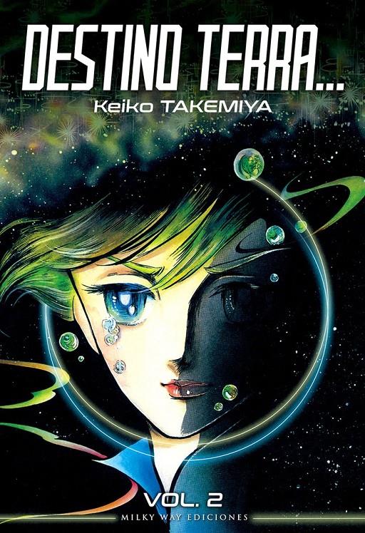 DESTINO TERRA... VOL.2 [RUSTICA] | TAKEMIYA, KEIKO | Akira Comics  - libreria donde comprar comics, juegos y libros online