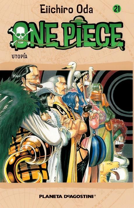 ONE PIECE Nº21: UTOPIA [RUSTICA] | ODA, EIICHIRO | Akira Comics  - libreria donde comprar comics, juegos y libros online
