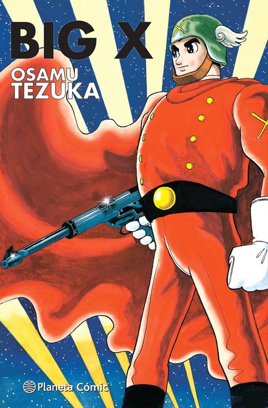 BIG X DE TEZUKA [CARTONE] | TEZUKA, OSAMU | Akira Comics  - libreria donde comprar comics, juegos y libros online