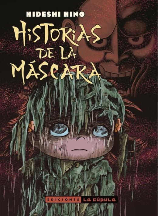 HISTORIAS DE LA MASCARA (REEDICION) [RUSTICA] | HINO, HIDESHI | Akira Comics  - libreria donde comprar comics, juegos y libros online