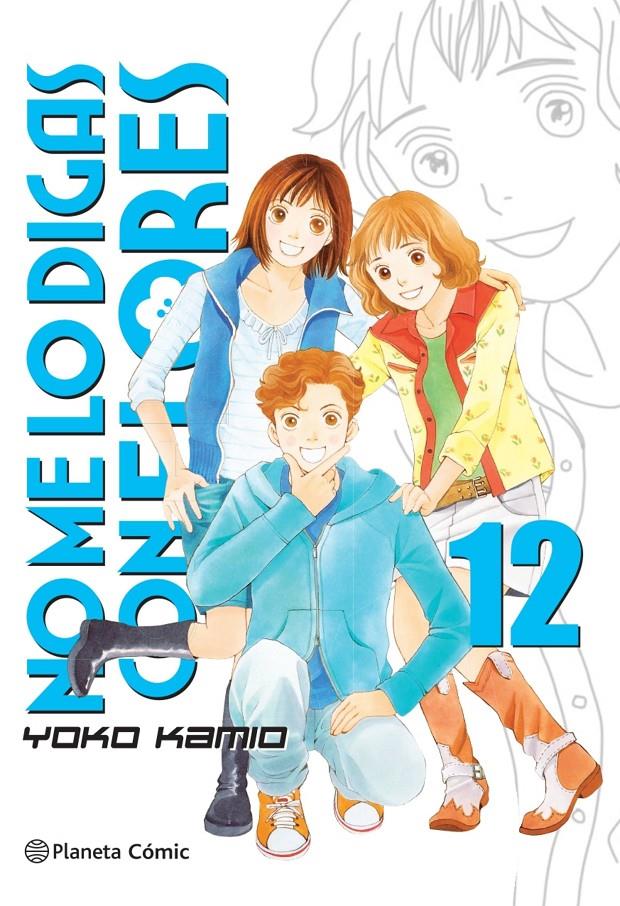 NO ME LO DIGAS CON FLORES KANZENBAN Nº12 (12 DE 20) [RUSTICA] | KAMIO, YOKO | Akira Comics  - libreria donde comprar comics, juegos y libros online