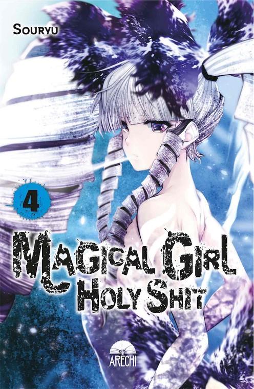 MAGICAL GIRL HOLY SHIT Nº04 [RUSTICA] | SOURYU | Akira Comics  - libreria donde comprar comics, juegos y libros online