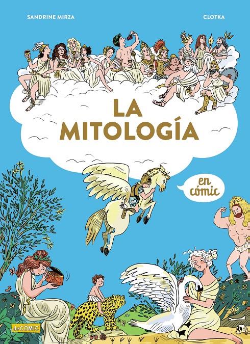 MITOLOGIA EN COMIC, LA [CARTONE] | MIRZA, SANDRINE / CLOTKA | Akira Comics  - libreria donde comprar comics, juegos y libros online
