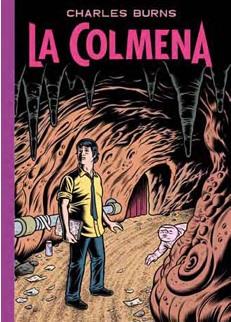 COLMENA, LA [CARTONE] | BURNS, CHARLES | Akira Comics  - libreria donde comprar comics, juegos y libros online