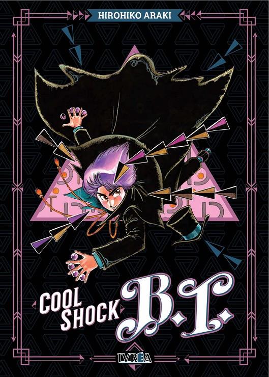 COOL SHOCK B.T. [RUSTICA] | ARAKI, HIROHIKO | Akira Comics  - libreria donde comprar comics, juegos y libros online