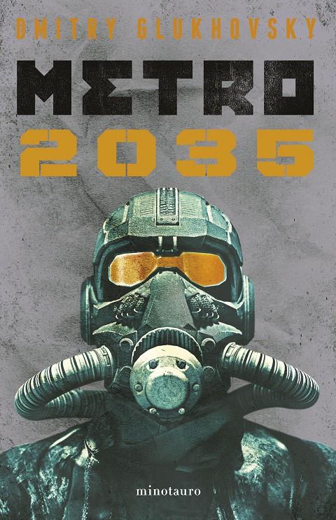 METRO 2035 (NUEVA EDICION) [RUSTICA] | GLUKHOVSKY, DMITRY | Akira Comics  - libreria donde comprar comics, juegos y libros online
