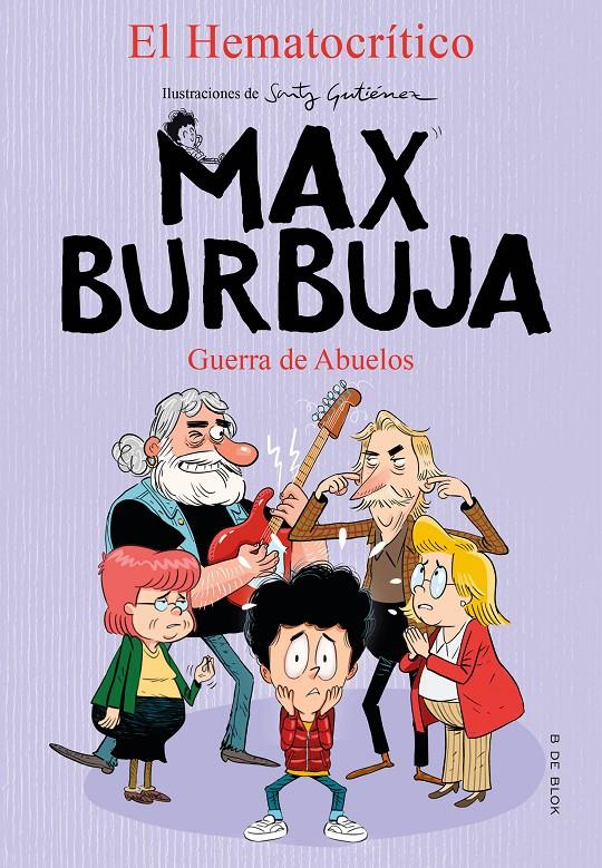 GUERRA DE ABUELOS (MAX BURBUJA 5) [RUSTICAS] | HEMATOCRITICO, EL | Akira Comics  - libreria donde comprar comics, juegos y libros online
