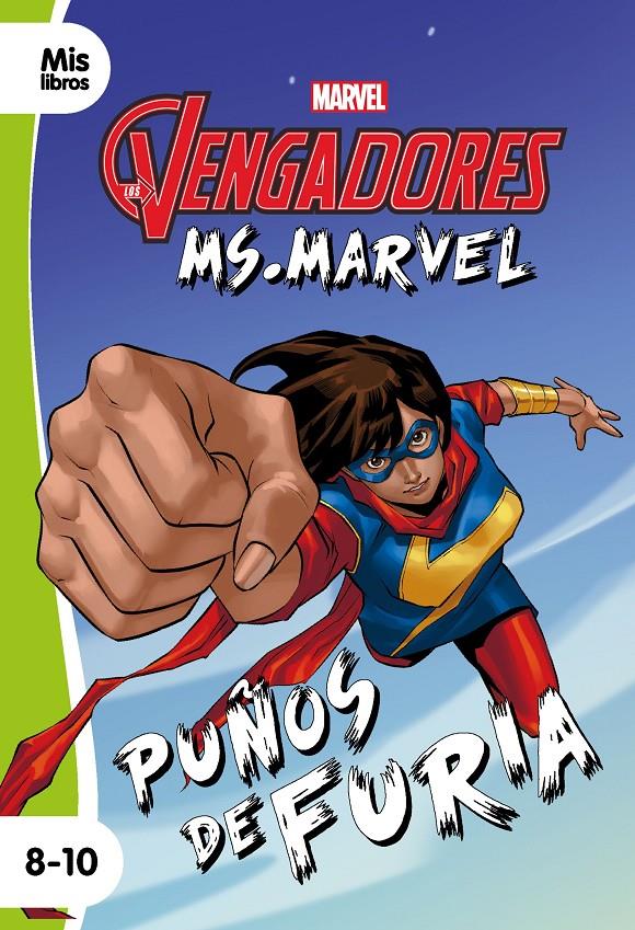 MARVEL: LOS VENGADORES MS. MARVEL. PUÑOS DE FURIA (MIS LIBROS) [RUSTICA] | MARVEL | Akira Comics  - libreria donde comprar comics, juegos y libros online