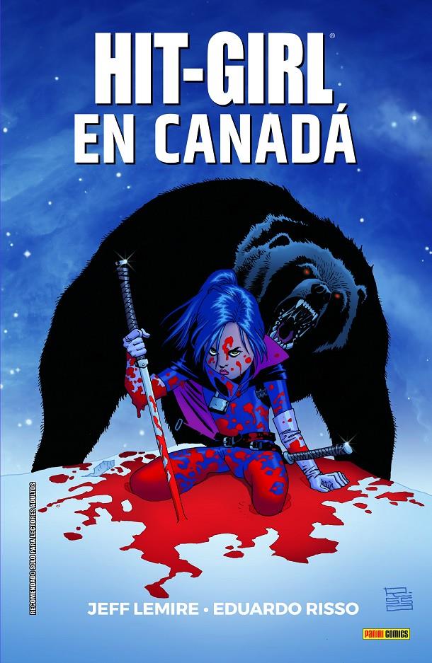 HIT-GIRL EN CANADA [CARTONE] | LEMIRE, JEFF / RISSO, EDUARDO | Akira Comics  - libreria donde comprar comics, juegos y libros online