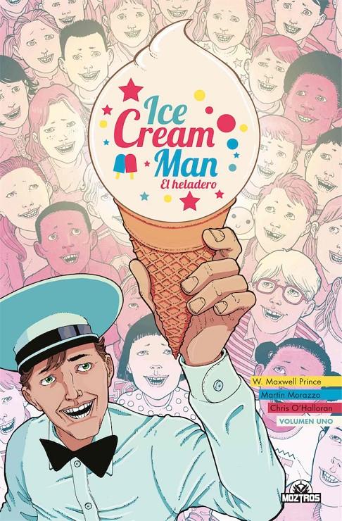 ICE CREAM MAN Nº01 [CARTONE] | PRINCE / MORAZZO / O'HALLORAN | Akira Comics  - libreria donde comprar comics, juegos y libros online