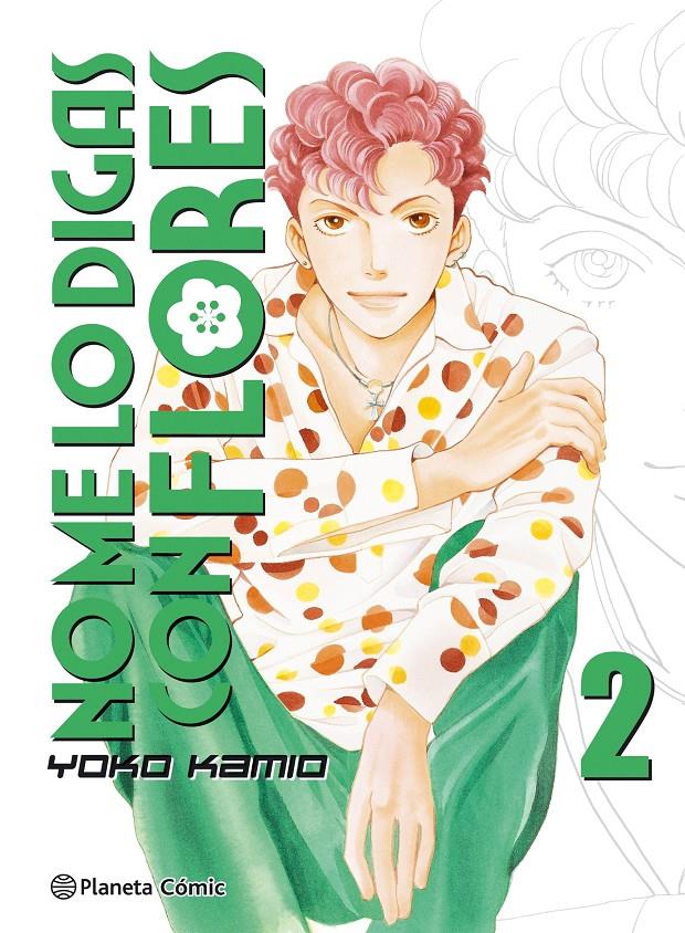 NO ME LO DIGAS CON FLORES KANZENBAN Nº02 (2 DE 20) [RUSTICA] | KAMIO, YOKO | Akira Comics  - libreria donde comprar comics, juegos y libros online
