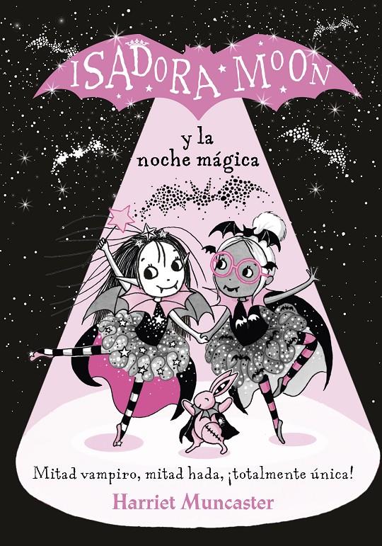 ISADORA MOON: LA NOCHE MAGICA [CARTONE] | MUNCASTER, HARRIET | Akira Comics  - libreria donde comprar comics, juegos y libros online
