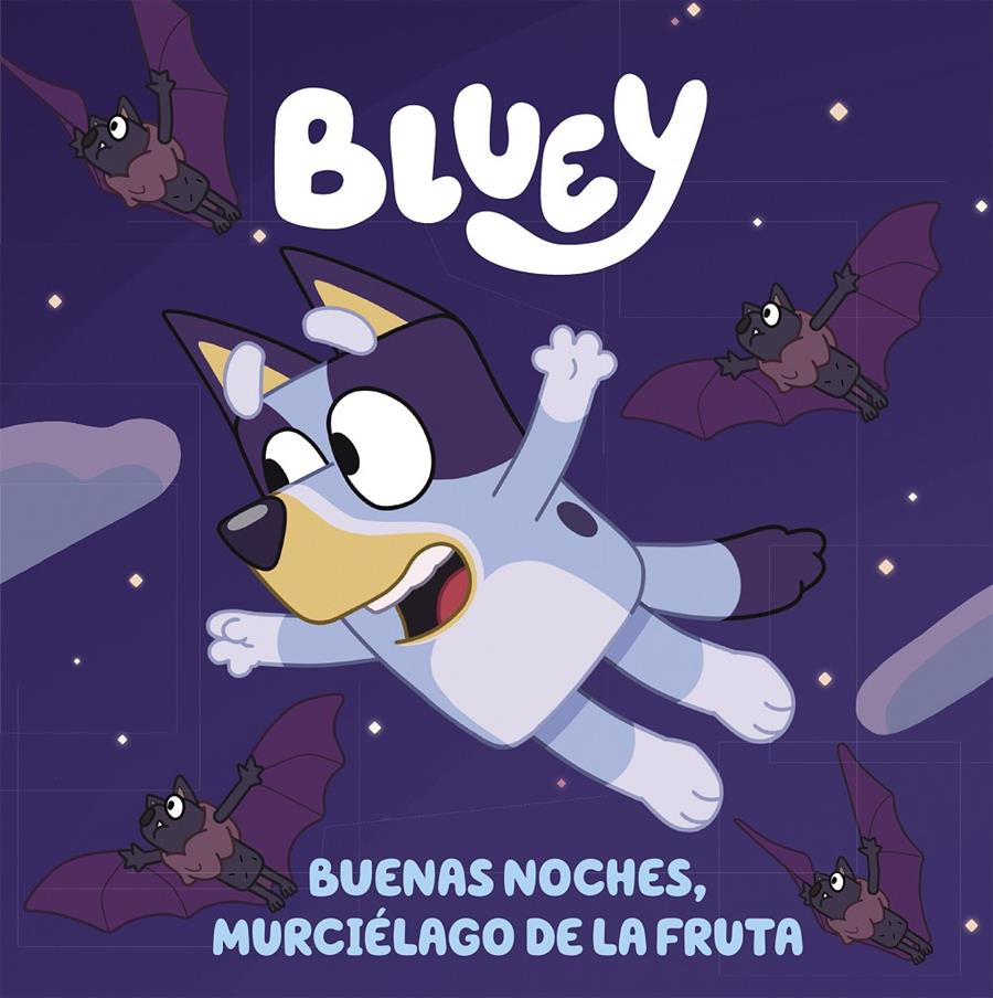 BLUEY: BUENAS NOCHES MURCIELAGO DE LA FRUTA [CARTONE] | Akira Comics  - libreria donde comprar comics, juegos y libros online