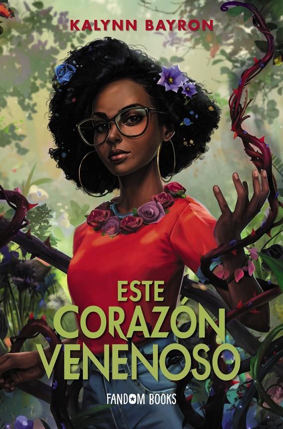 ESTE CORAZON VENENOSO [RUSTICA] | BAYRON, KALYNN | Akira Comics  - libreria donde comprar comics, juegos y libros online