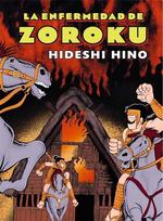 ENFERMEDAD DE ZOROKU, LA [RUSTICA] | HINO, HIDESHI | Akira Comics  - libreria donde comprar comics, juegos y libros online