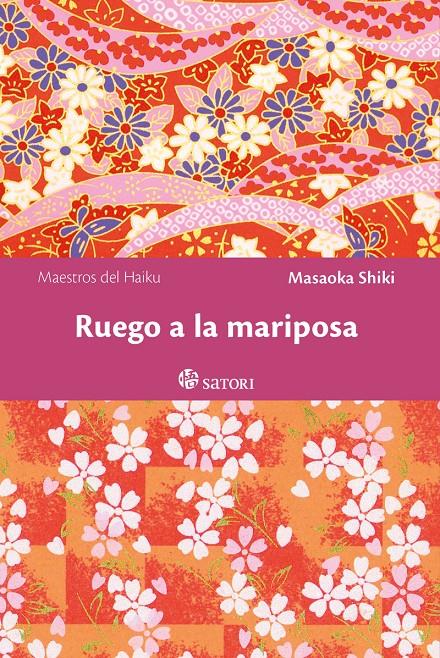 RUEGO A LA MARIPOSA [RUSTICA] | MASAOKA, SHIKI | Akira Comics  - libreria donde comprar comics, juegos y libros online