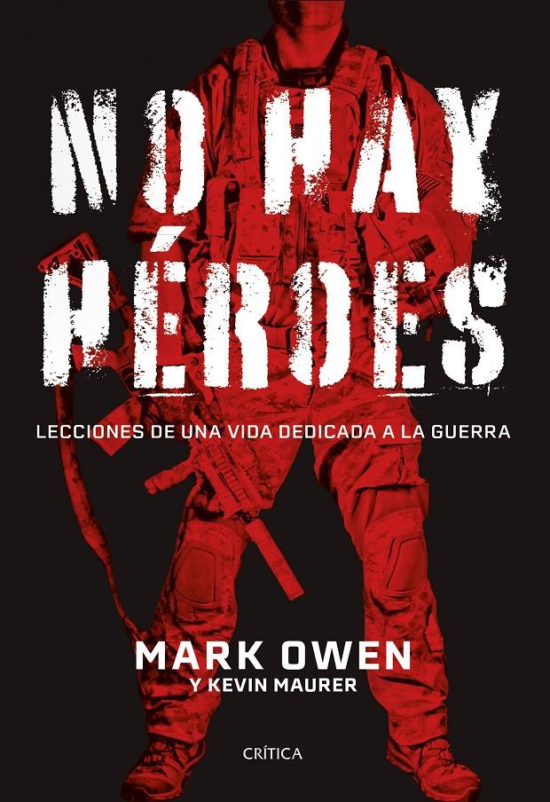 NO HAY HEROES [RUSTICA] | OWEN, MARK / MAURER, KEVIN | Akira Comics  - libreria donde comprar comics, juegos y libros online
