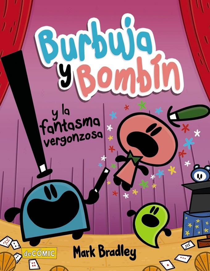 BURBUJA Y BOMBIN Y LA FANTASMA VERGONZOSA [CARTONE] | BRADLEY, MARK | Akira Comics  - libreria donde comprar comics, juegos y libros online