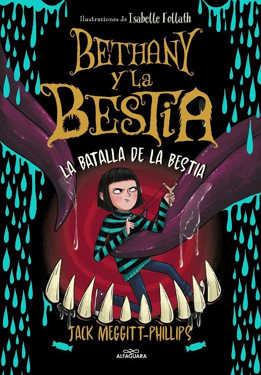 BETHANY Y LA BESTIA VOL.3: LA BATALLA DE LA BESTIA [CARTONE] | MEGGITT-PHILLIPS, JACK | Akira Comics  - libreria donde comprar comics, juegos y libros online
