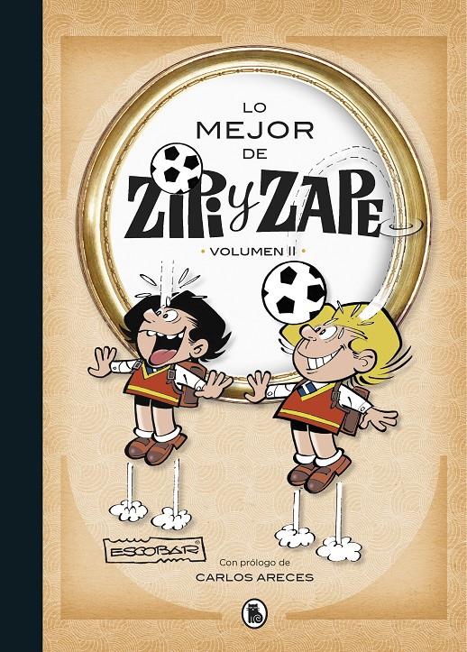 LO MEJOR DE ZIPI Y ZAPE (VOLUMEN II) [CARTONE] | ESCOBAR, JOSEP | Akira Comics  - libreria donde comprar comics, juegos y libros online