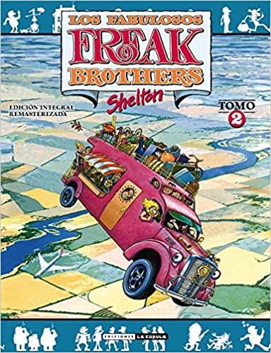 FABULOSOS FREAK BROTHERS (INTEGRAL) VOL.2 [RUSTICA] | SHELTON, GILBERT | Akira Comics  - libreria donde comprar comics, juegos y libros online