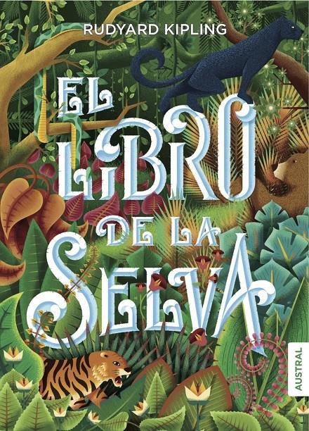 LIBRO DE LA SELVA, EL [CARTONE] | KIPLING, RUDIYARD | Akira Comics  - libreria donde comprar comics, juegos y libros online