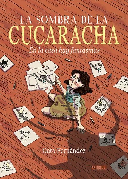SOMBRA DE LA CUCARACHA, LA: EN LA CASA HAY FANTASMAS [CARTONE] | FERNÁNDEZ, GATO | Akira Comics  - libreria donde comprar comics, juegos y libros online