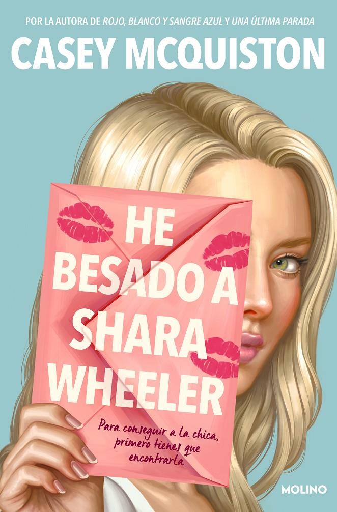 HE BESADO A SHARA WHEELER [RUSTICA] | MCQUISTON, CASEY | Akira Comics  - libreria donde comprar comics, juegos y libros online