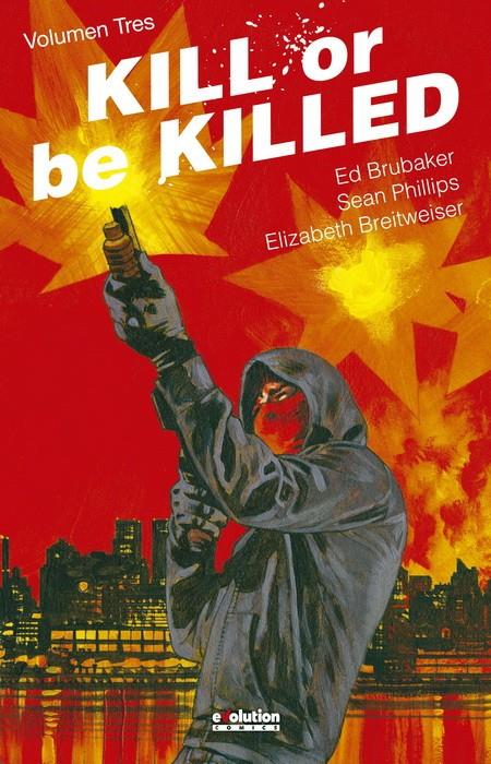 KILL OR BE KILLED VOL.3 [CARTONE] | BRUBAKER, ED / PHILLIPS, SEAN | Akira Comics  - libreria donde comprar comics, juegos y libros online