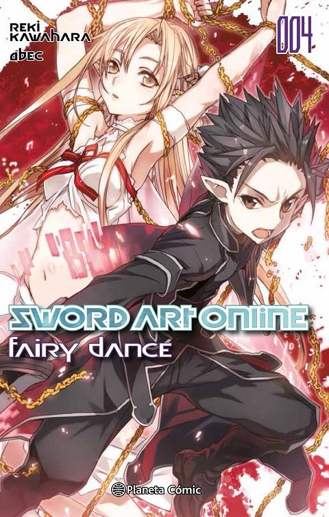 SWORD ART ONLINE NOVELA 4: FAIRY DANCE [RUSTICA] | KAWAHARA, REKI | Akira Comics  - libreria donde comprar comics, juegos y libros online