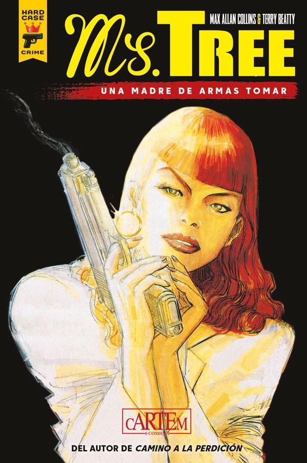MS. TREE VOL.1: UNA MADRE DE ARMAS TOMAR [RUSTICA] | COLLINS, MAX ALLAN / BEATTY, TERRY | Akira Comics  - libreria donde comprar comics, juegos y libros online