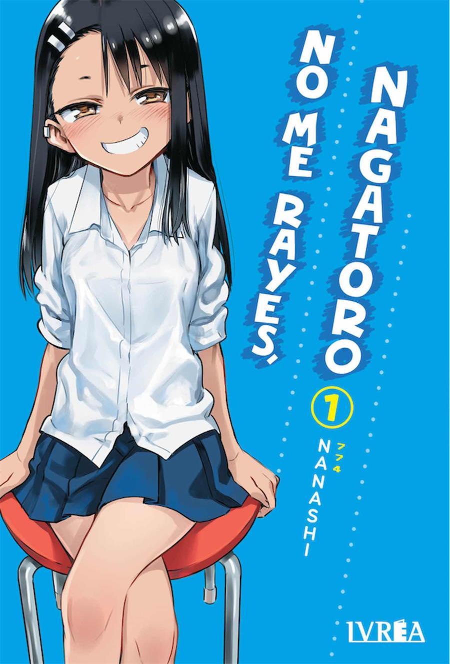NO ME RAYES, NAGATORO Nº01 [RUSTICA] | NANASHI | Akira Comics  - libreria donde comprar comics, juegos y libros online
