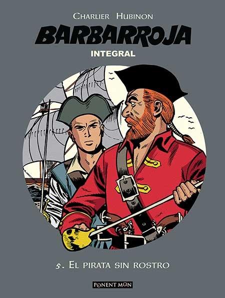 BARBARROJA VOL.05: EL PIRATA SIN ROSTRO (INTEGRAL) [CARTONE] | CHARLIER / HUBINON | Akira Comics  - libreria donde comprar comics, juegos y libros online