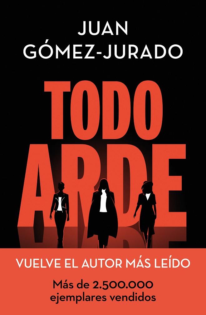 TODO ARDE [CARTONE] | GOMEZ-JURADO, JUAN | Akira Comics  - libreria donde comprar comics, juegos y libros online