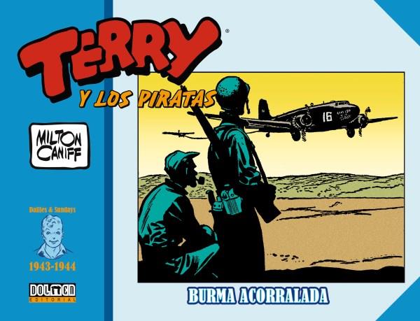 TERRY Y LOS PIRATAS (1943-1944): BURMA ACORRALADA [CARTONE] | CANIFF, MILTON | Akira Comics  - libreria donde comprar comics, juegos y libros online