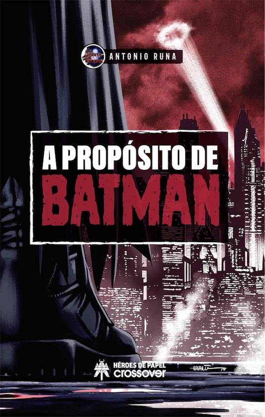 A PROPOSITO DE BATMAN [CARTONE] | RUNA, ANTONIO | Akira Comics  - libreria donde comprar comics, juegos y libros online