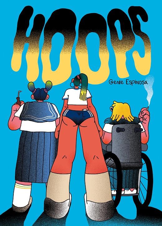 HOOPS [RUSTICA] | ESPINOSA, GENIE | Akira Comics  - libreria donde comprar comics, juegos y libros online