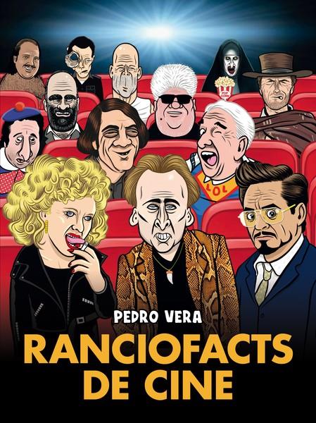RANCIOFACTS DE CINE [RUSTICA] | VERA, PEDRO | Akira Comics  - libreria donde comprar comics, juegos y libros online