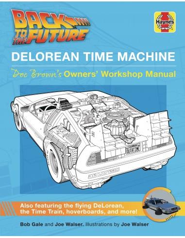 DELOREAN TIME MACHINE: DOC BROWN'S OWNER'S WORKSHOP MANUAL [CARTONE] | Akira Comics  - libreria donde comprar comics, juegos y libros online