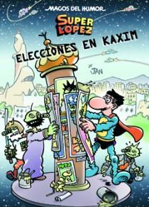 MAGOS DEL HUMOR Nº143: SUPERLOPEZ ELECCIONES EN KAXIM [CARTONE] | JAN | Akira Comics  - libreria donde comprar comics, juegos y libros online