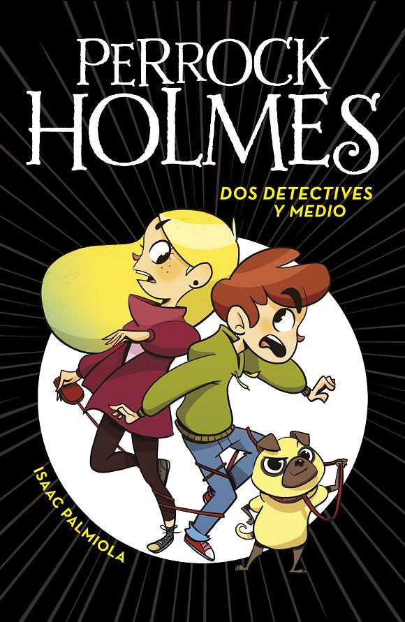 PERROCK HOLMES VOL.01: DOS DETECTIVES Y MEDIO [CARTONE] | PALMIOLA, ISAAC | Akira Comics  - libreria donde comprar comics, juegos y libros online