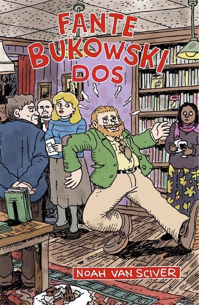 FANTE BUKOWSKY DOS [RUSTICA] | VAN SCIVER, NOAH | Akira Comics  - libreria donde comprar comics, juegos y libros online