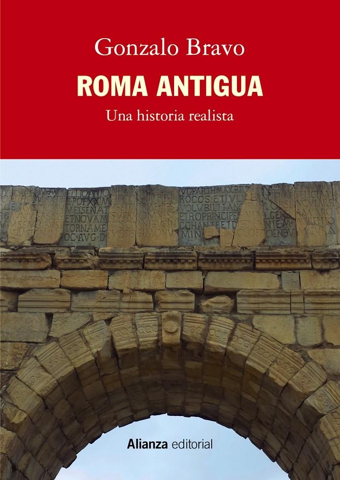 ROMA ANTIGUA: UNA HISTORIA REALISTA [RUSTICA] | BRAVO, GONZALO | Akira Comics  - libreria donde comprar comics, juegos y libros online