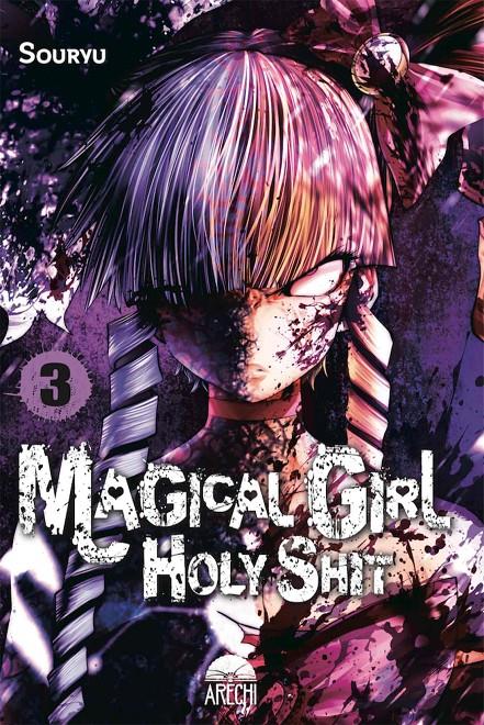 MAGICAL GIRL HOLY SHIT Nº03 [RUSTICA] | SOURYU | Akira Comics  - libreria donde comprar comics, juegos y libros online