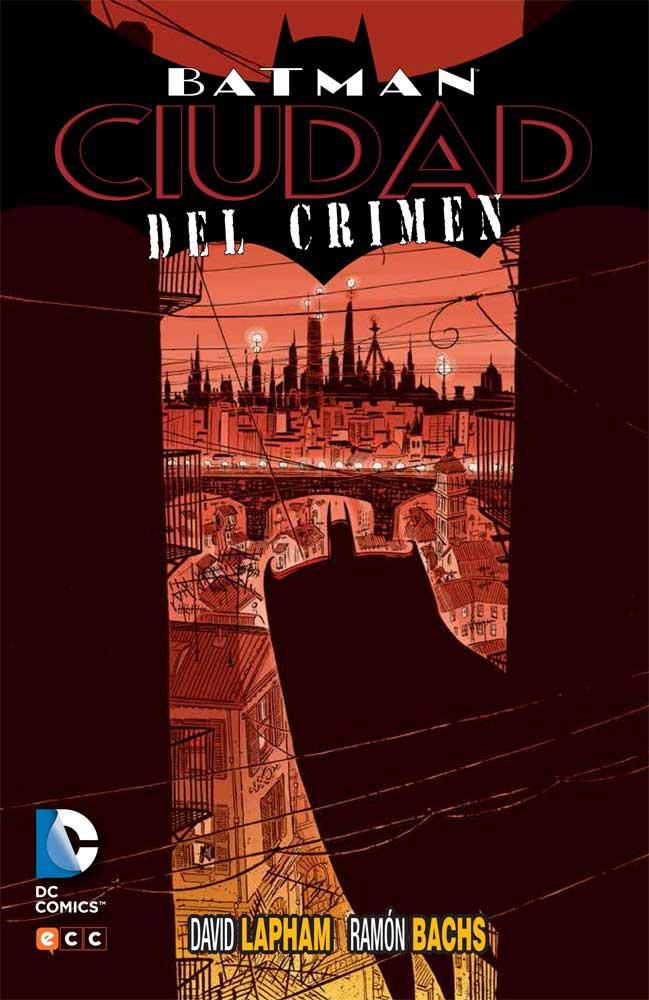 BATMAN: CIUDAD DEL CRIMEN [CARTONE] | LAPHAM / BACHS | Akira Comics  - libreria donde comprar comics, juegos y libros online