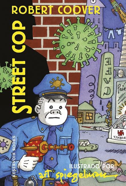 STREET COP [RUSTICA] | SPIEGELMAN, ART / COOVER, ROBERT | Akira Comics  - libreria donde comprar comics, juegos y libros online