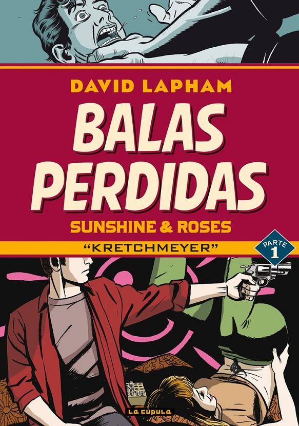 BALAS PERDIDAS: SUNSHINE & ROSES VOL.1 [RUSTICA] | LAPHAM, DAVID | Akira Comics  - libreria donde comprar comics, juegos y libros online