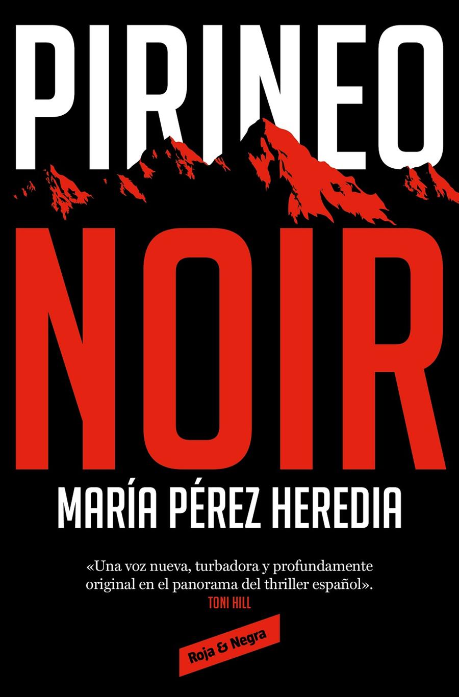PIRINEO NOIR [RUSTICA] | PEREZ HEREDIA, MARIA | Akira Comics  - libreria donde comprar comics, juegos y libros online