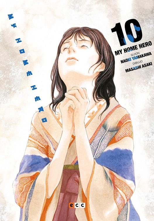 MY HOME HERO Nº10 [RUSTICA] | YAMAKAWA, NAOKI / ASAKI, MASASHI | Akira Comics  - libreria donde comprar comics, juegos y libros online