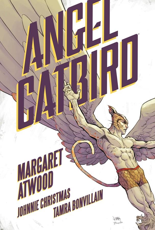 ANGEL CATBIRD [RUSTICA] | ATWOOD, MARGARET | Akira Comics  - libreria donde comprar comics, juegos y libros online